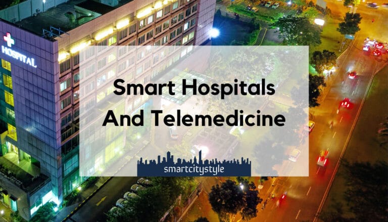 Smart hospital and telemedicine