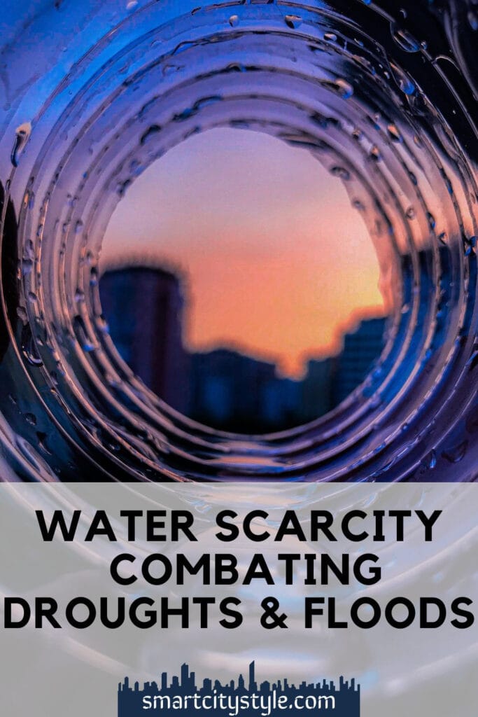water scarcity droughts and floods - pin image