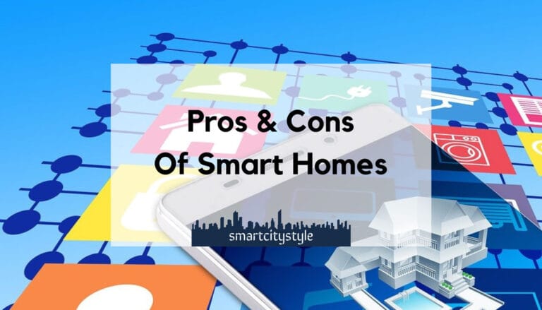 smart homes pros and cons